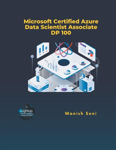 Microsoft Certified Azure Data Scientist Associate DP 100