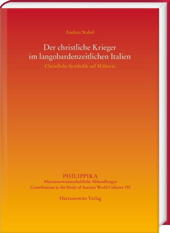 Der christliche Krieger im langobardenzeitlichen Italien