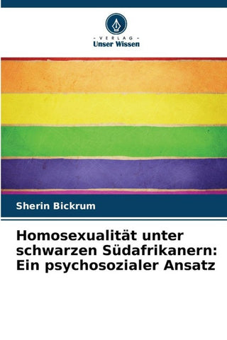 Homosexualität unter schwarzen Südafrikanern: Ein psychosozialer Ansatz