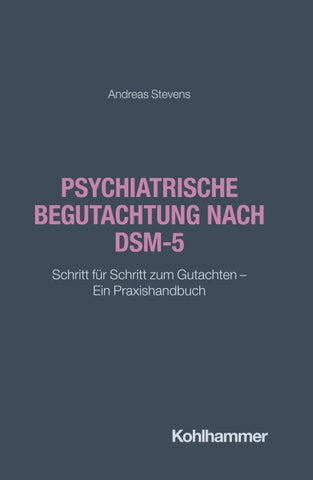 Psychiatrische Begutachtung nach DSM-5