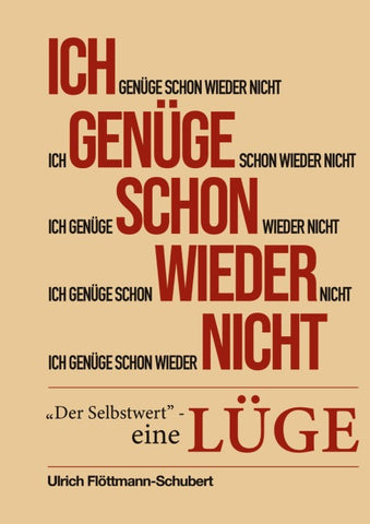 Ich genüge schon wieder nicht