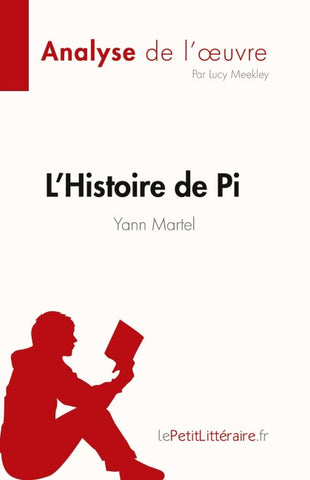 L'Histoire de Pi de Yann Martel (Analyse de l'¿uvre)