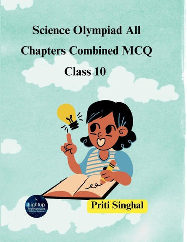 Science Olympiad All Chapters Combined MCQ Class 10