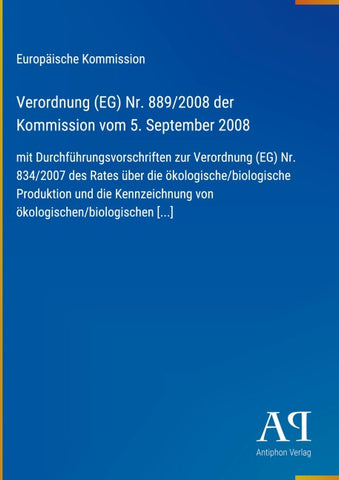 Verordnung (EG) Nr. 889/2008 der Kommission vom 5. September 2008