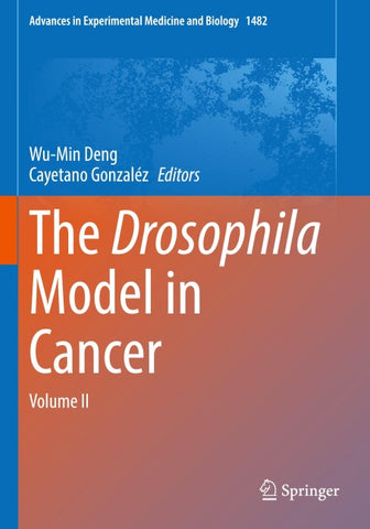 The Drosophila Model in Cancer