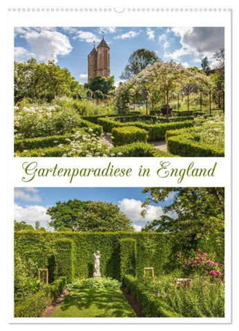 Gartenparadiese in England (Wandkalender 2026 DIN A2 hoch), CALVENDO Monatskalender