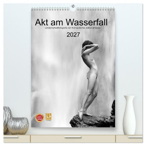 Akt am Wasserfall (hochwertiger Premium Wandkalender 2027 DIN A2 hoch), Kunstdruck in Hochglanz