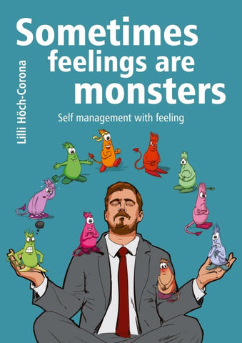 Sometimes feelings are monsters