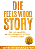 Die Feels Wood Story