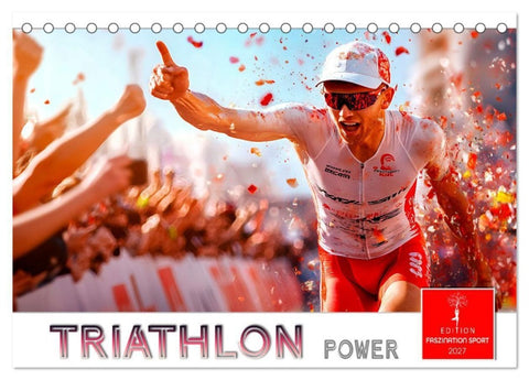 Triathlon Power (Tischkalender 2027 DIN A5 quer), CALVENDO Monatskalender