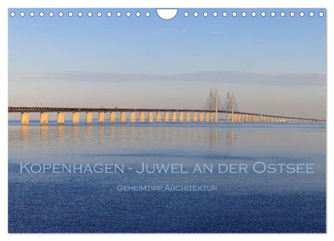 Kopenhagen - Juwel an der Ostsee (Wandkalender 2027 DIN A4 quer), CALVENDO Monatskalender