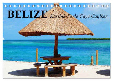 Belize. Karibik-Perle Caye Caulker (Tischkalender 2026 DIN A5 quer), CALVENDO Monatskalender