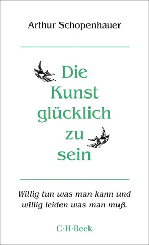 Die Kunst, glücklich zu sein