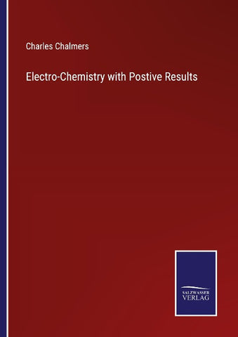 Electro-Chemistry with Postive Results