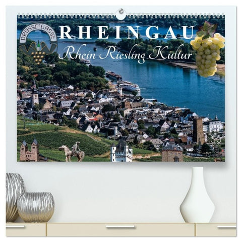 Rheingau - Rhein Riesling Kultur (hochwertiger Premium Wandkalender 2027 DIN A2 quer), Kunstdruck in Hochglanz