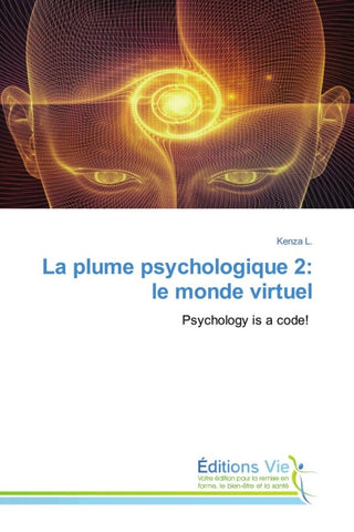 La plume psychologique 2: le monde virtuel