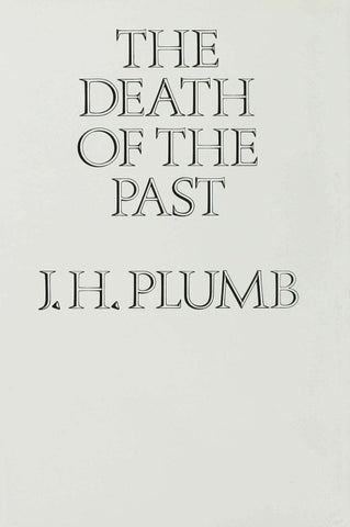 The Death of the Past