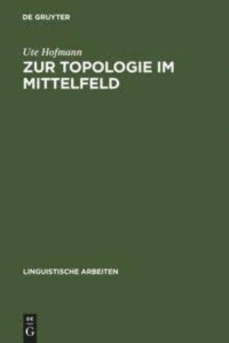 Zur Topologie im Mittelfeld