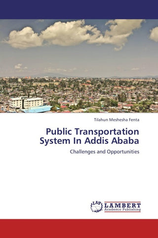 Public Transportation System In Addis Ababa