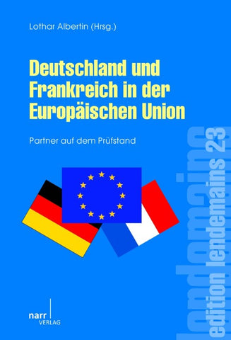 Deutschland und Frankreich in der europäischen Union