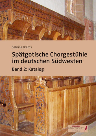 Spätgotische Chorgestühle im deutschen Südwesten