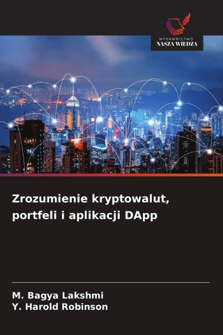 Zrozumienie kryptowalut, portfeli i aplikacji DApp