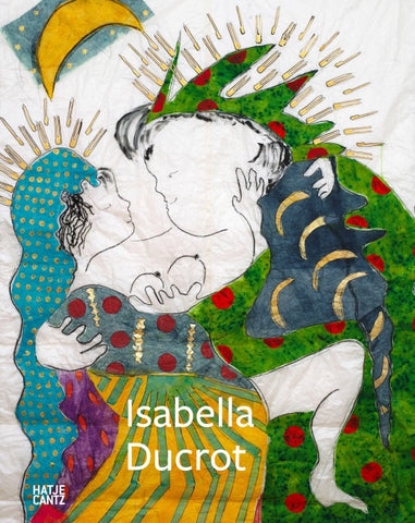 Isabella Ducrot: A Retrospective