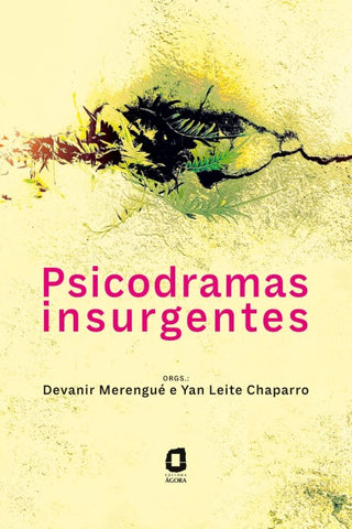 Psicodramas insurgentes