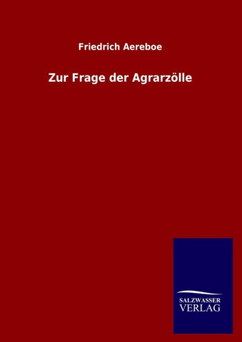 Zur Frage der Agrarzölle