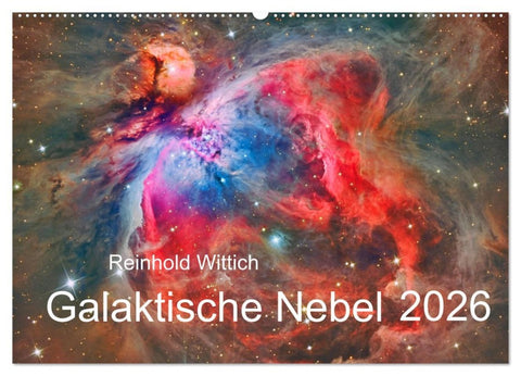 Galaktische Nebel (Wandkalender 2026 DIN A2 quer), CALVENDO Monatskalender
