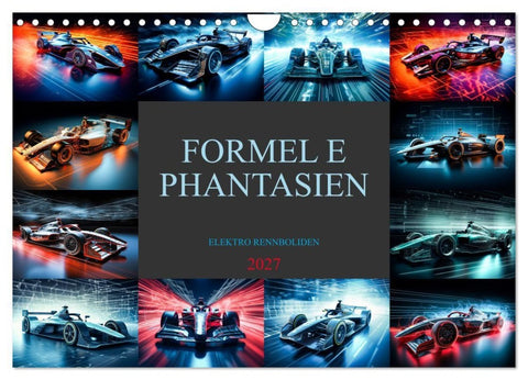 Formel E Phantasien (Wandkalender 2027 DIN A4 quer), CALVENDO Monatskalender