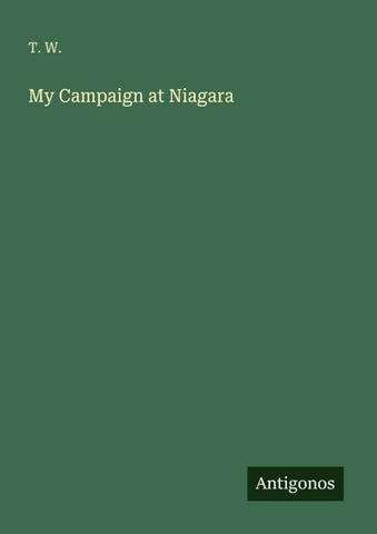 My Campaign at Niagara