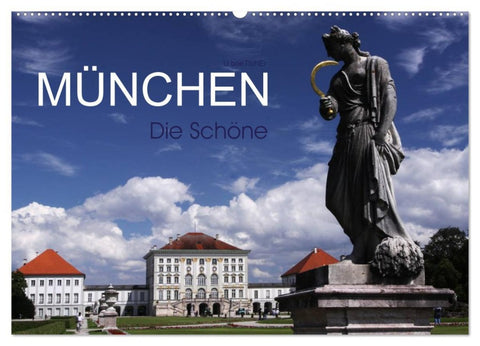 München - Die Schöne (Wandkalender 2026 DIN A2 quer), CALVENDO Monatskalender