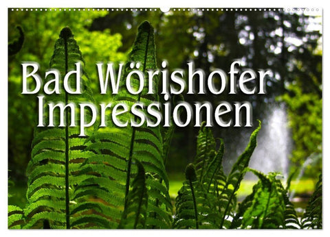 Bad Wörishofer Impressionen (Wandkalender 2027 DIN A2 quer), CALVENDO Monatskalender