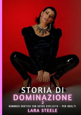 Storia di Dominazione. 2