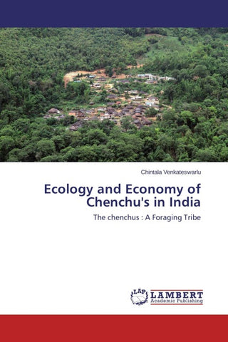 Ecology and Economy of Chenchu's in India