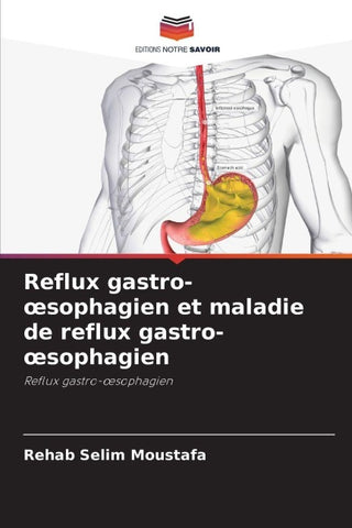 Reflux gastro-¿sophagien et maladie de reflux gastro-¿sophagien