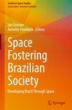 Space Fostering Brazilian Society