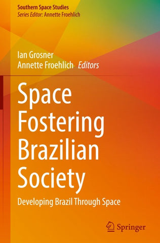 Space Fostering Brazilian Society