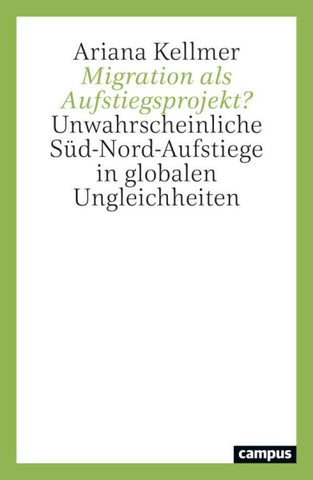 Migration als Aufstiegsprojekt?
