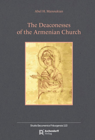 The Deaconesses of the Armenian Church