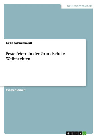Feste feiern in der Grundschule. Weihnachten