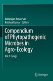 Compendium of Phytopathogenic Microbes in Agro-Ecology