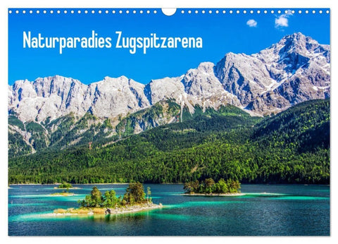Naturparadies Zugspitzarena (Wandkalender 2027 DIN A3 quer), CALVENDO Monatskalender