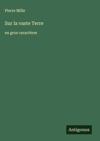 Sur la vaste Terre