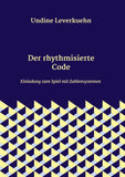 Der rhythmisierte Code
