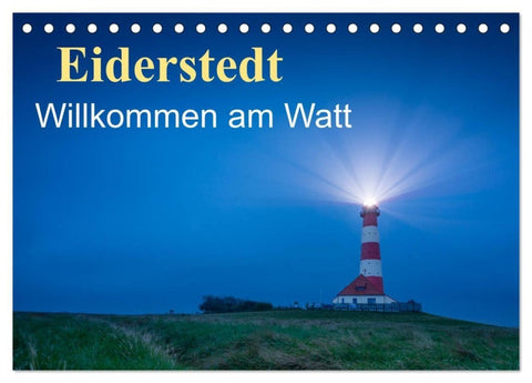 Eiderstedt - Willkommen am Watt (Tischkalender 2027 DIN A5 quer), CALVENDO Monatskalender