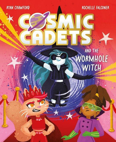 Cosmic Cadets and the Wormhole Witch