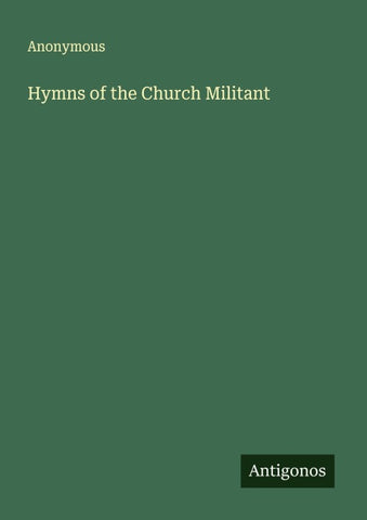 Hymns of the Church Militant
