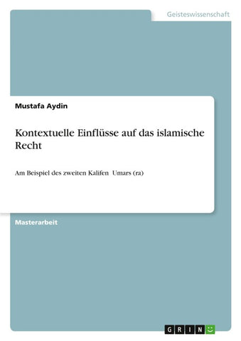 Kontextuelle Einflüsse auf das islamische Recht